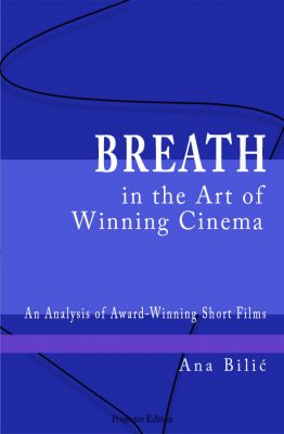 Breath in the Art of Winning Cinema by Ana Bilić